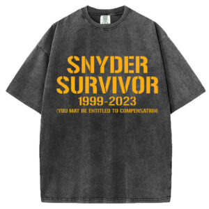 Snyder Survivor, Washington Commanders Sweatshirt/T-Shirt