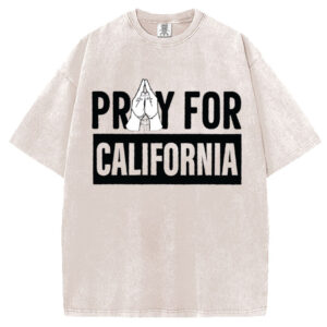 Pray For California Sweatshirt, Support LA Firefighters Shirt