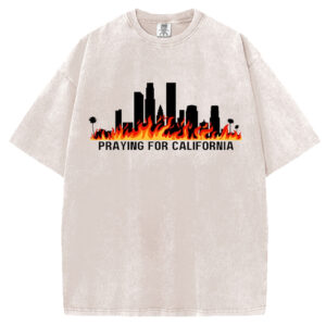 Praying for California T-Shirt/Sweatshirt