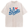 L.A. Strong T-Shirt/Sweatshirt