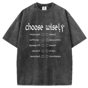 Choose Lord of the Rings Wisely T-Shirt/Sweatshirt