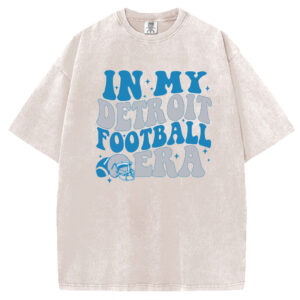 In My Detroit Football Era T-shirt/Sweatshirt
