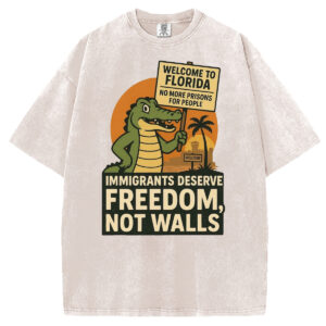 Welcome to Florida Protest T-Shirt/Sweatshirt