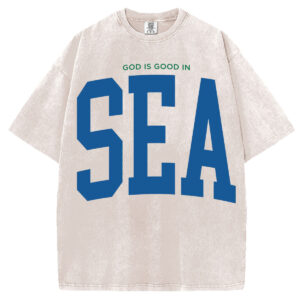 "God Is Good in SEA"  T-Shirt/Sweatshirt