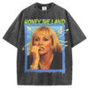 Honey, The Land! T-Shirt/Sweatshirt