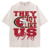 They Not Like Us T-Shirt/Sweatshirt